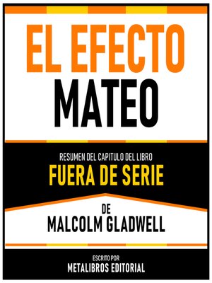 cover image of El Efecto Mateo--Resumen Del Capitulo Del Libro Fuera De Serie De Malcolm Gladwell
